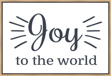 Load image into Gallery viewer, Joy to The World Gallery Wrap
