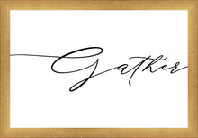 Load image into Gallery viewer, Gather
