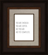 Load image into Gallery viewer, You Are Enough
