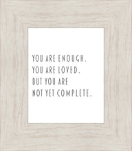 Load image into Gallery viewer, You Are Enough

