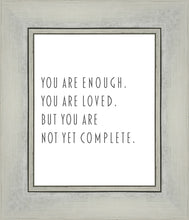 Load image into Gallery viewer, You Are Enough
