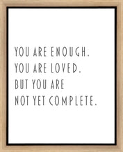 Load image into Gallery viewer, You Are Enough Gallery Wrap
