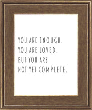 Load image into Gallery viewer, You Are Enough
