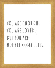 Load image into Gallery viewer, You Are Enough

