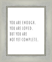 Load image into Gallery viewer, You Are Enough
