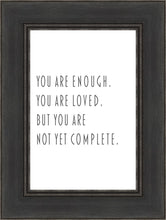 Load image into Gallery viewer, You Are Enough
