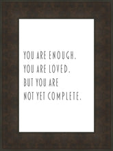 Load image into Gallery viewer, You Are Enough
