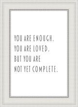 Load image into Gallery viewer, You Are Enough
