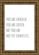 Load image into Gallery viewer, You Are Enough
