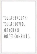 Load image into Gallery viewer, You Are Enough Gallery Wrap
