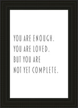 Load image into Gallery viewer, You Are Enough
