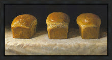 Load image into Gallery viewer, With Bread All Sorrows Are Less

